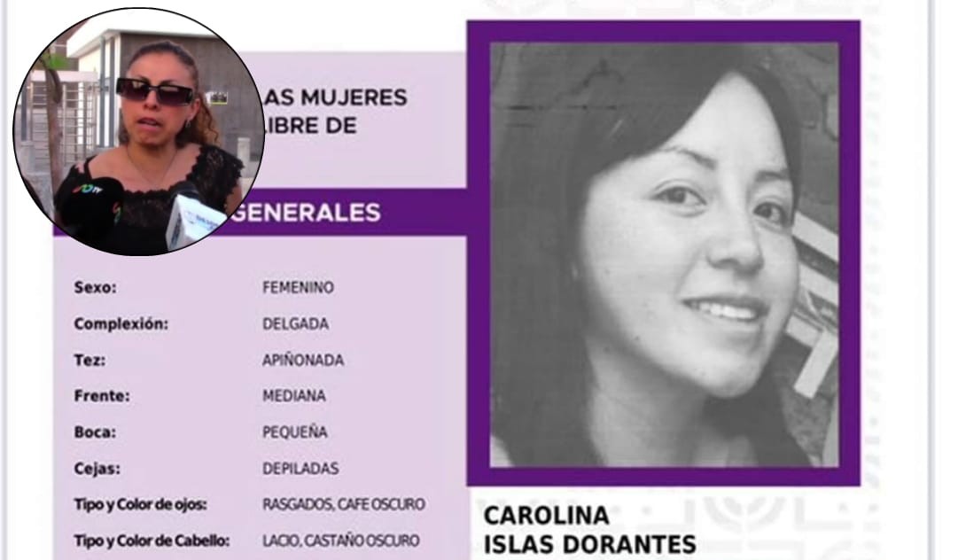 FAMILIARES DE CAROLINA ISLAS SEÑALAN A PAREJA COMO FEMINICIDA