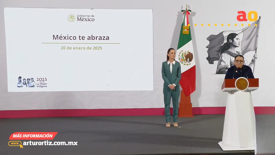 SHEINBAUM PRESENTÓ EL PROGRAMA “MÉXICO TE ABRAZA”