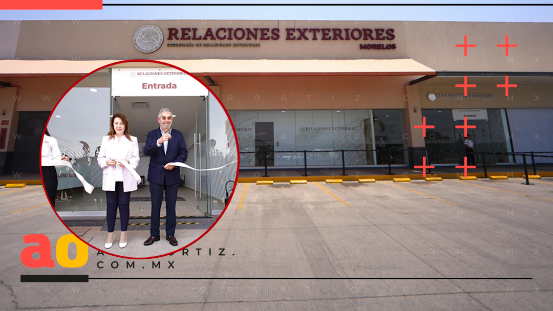 INAUGURAN OFICINA DE PASAPORTES EN JIUTEPEC, MORELOS