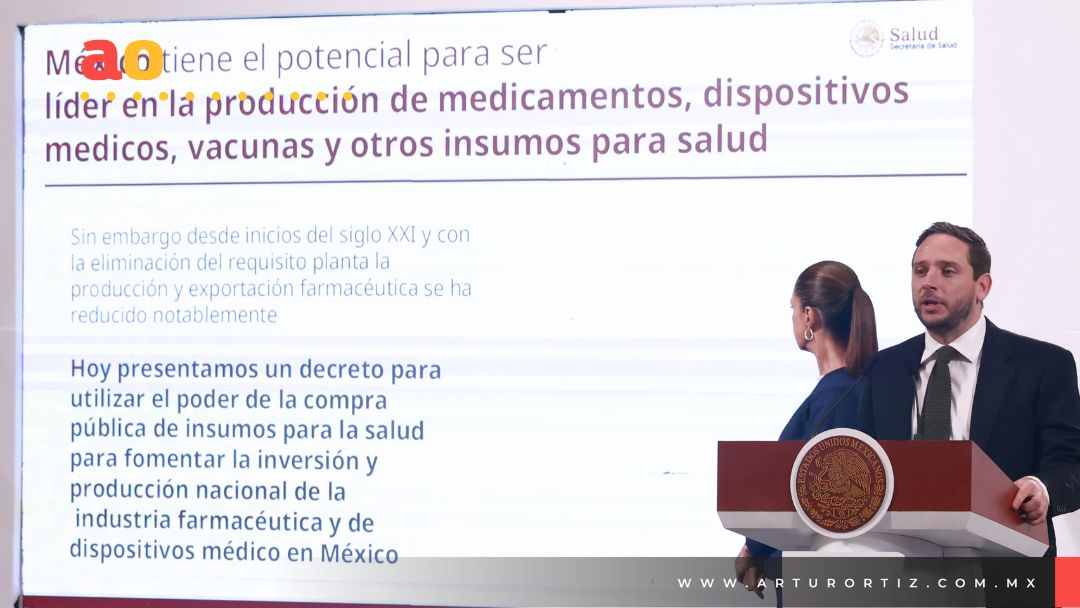 MÉXICO IMPULSA DECRETO PARA LIDERAR PRODUCCIÓN DE MEDICAMENTOS