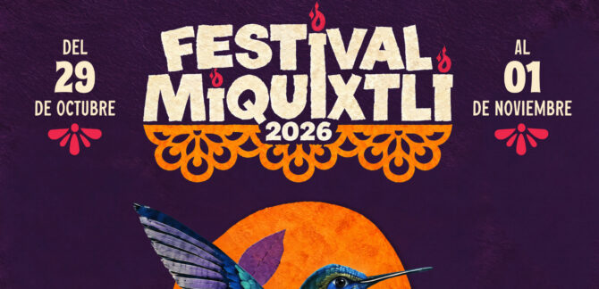 Festival Miquixtli 2026 Actividades